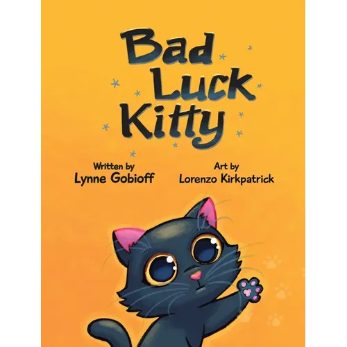 Bad Luck Kitty - Hardcover