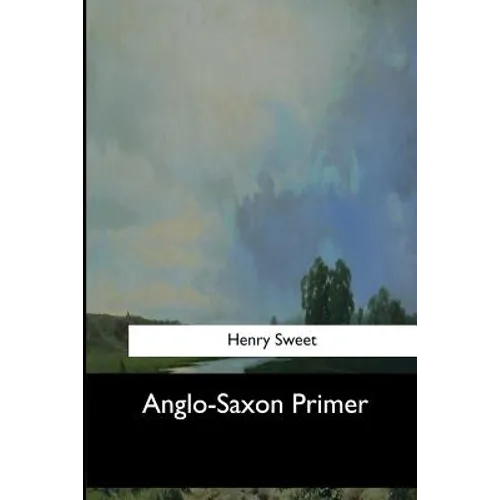 Anglo-Saxon Primer - Paperback