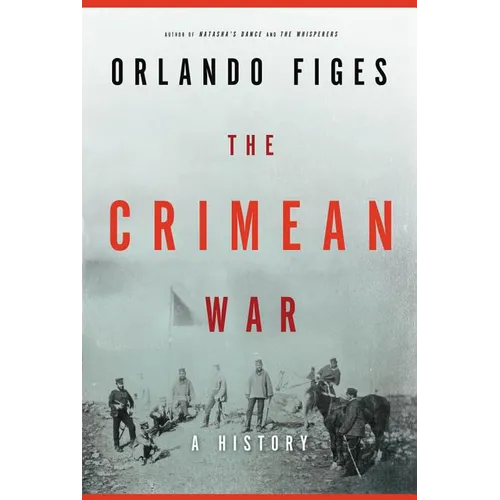 The Crimean War: A History - Hardcover