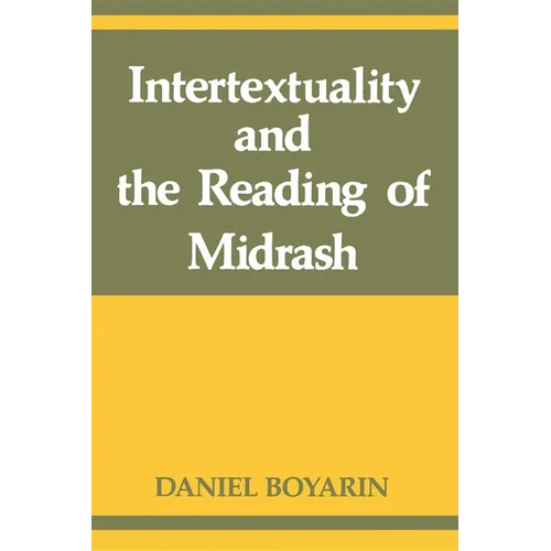 Intertextuality and the Reading of Midrash - Paperback