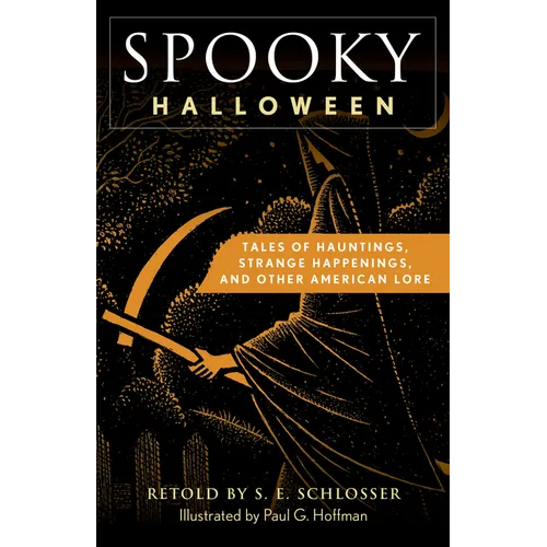 Spooky Halloween: Tales of Hauntings, Strange Happenings, and Other American Lore - Paperback