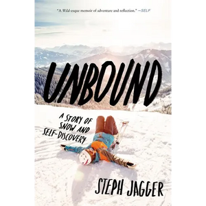 Unbound: A Story of Snow and Self-Discovery - Paperback