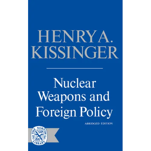 Nuclear Weapons and Foreign Policy - Paperback