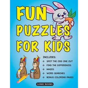 Fun Puzzles for Kids: Includes Spot the Odd One Out, Find the Differences, Mazes, Word Searches and Bonus Coloring Pages - Paperback