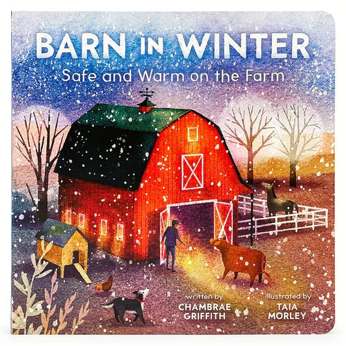 Barn in Winter: Safe and Warm on the Farm - Board Book