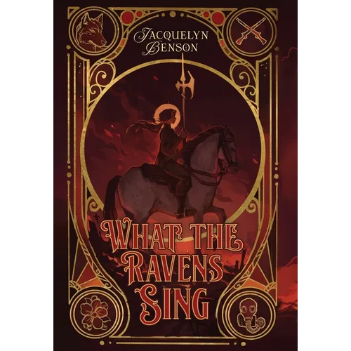 What the Ravens Sing - Hardcover