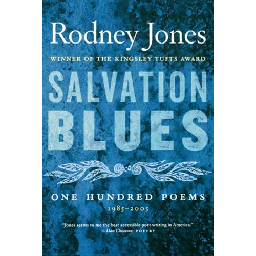 Salvation Blues: One Hundred Poems, 1985-2005 - Paperback