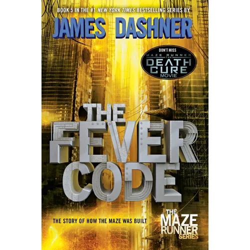 The Fever Code: The Story of How the Maze Was Built - Paperback