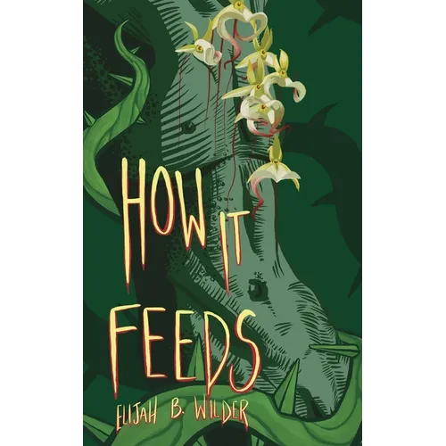 How It Feeds - Paperback