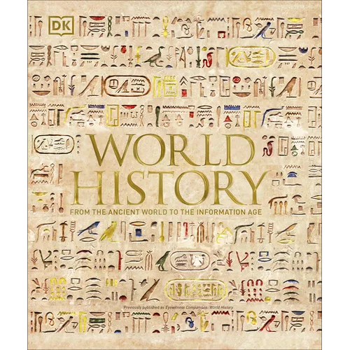 World History: From the Ancient World to the Information Age - Hardcover