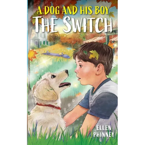 A Dog and His Boy: The Switch - Paperback