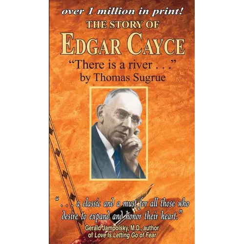 The Story of Edgar Cayce: There Is a River (Revised) - Paperback