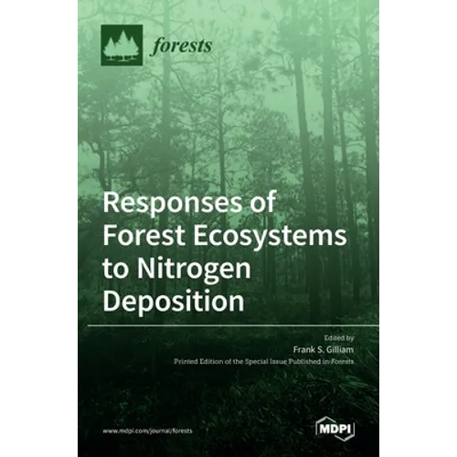 Responses of Forest Ecosystems to Nitrogen Deposition - Hardcover