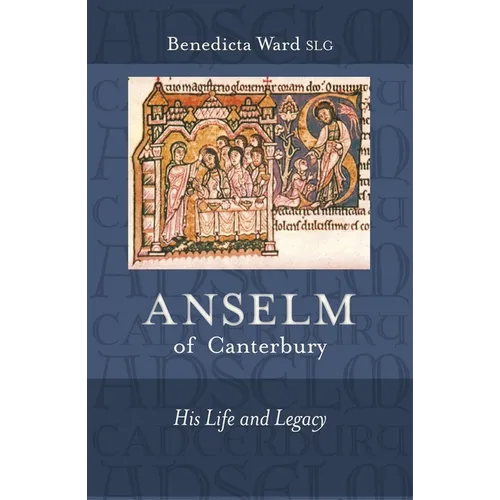 Anselm of Canterbury: His Life and Legacy - Paperback