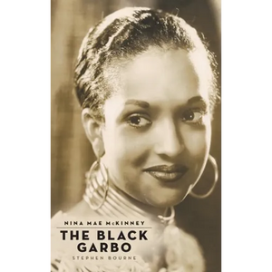 Nina Mae McKinney (hardback): The Black Garbo - Hardcover