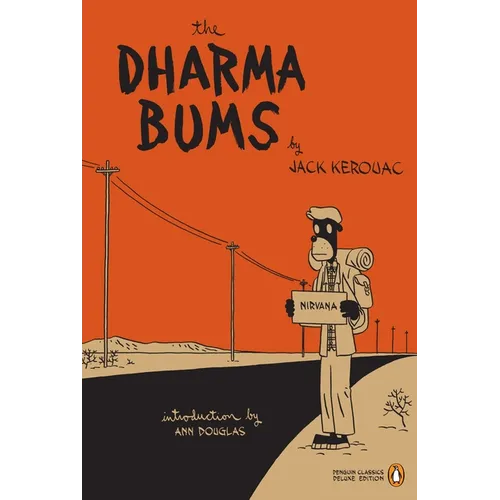 The Dharma Bums: (Penguin Classics Deluxe Edition) - Paperback