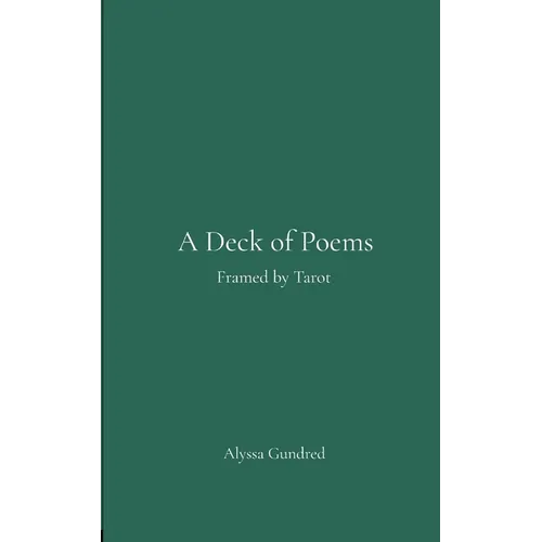 A Deck of Poems Framed by Tarot - Paperback