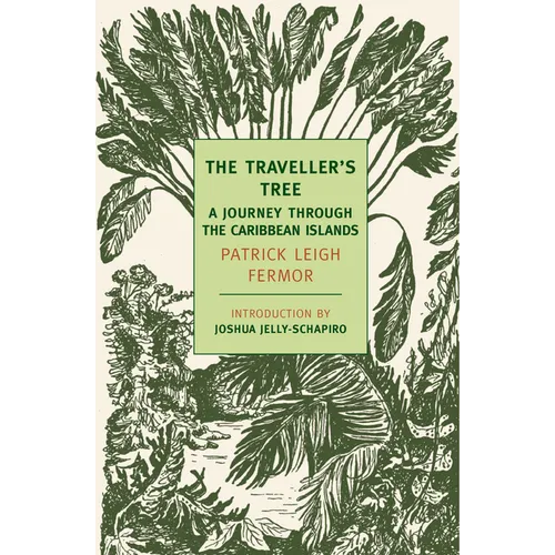 The Traveller's Tree: A Journey Through the Caribbean Islands - Paperback