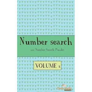 Number Search Volume 2: 100 of the best Number Search Puzzles - Paperback