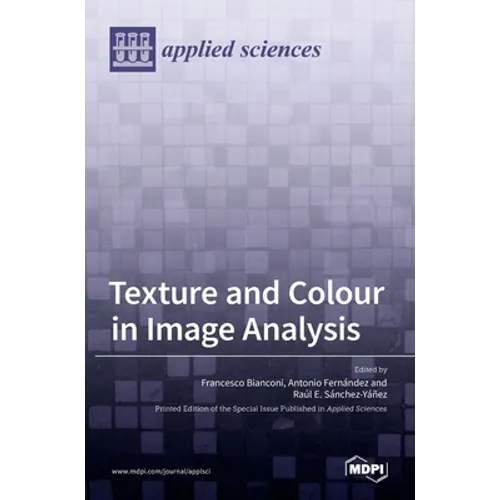 Texture and Colour in Image Analysis - Hardcover