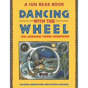 Dancing with the Wheel - Paperback