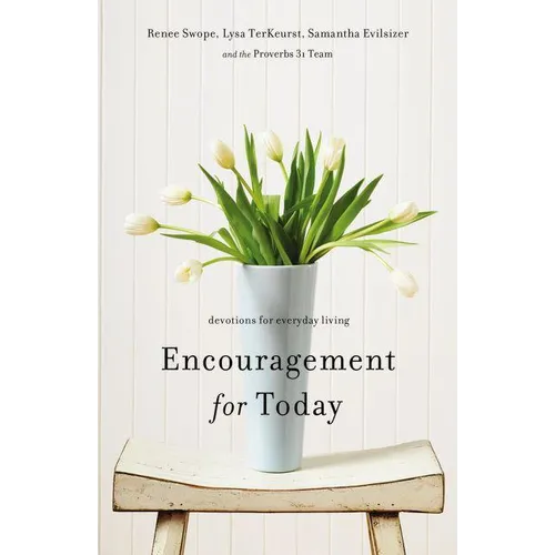 The Encouragement for Today: Devotions for Everyday Living - Paperback
