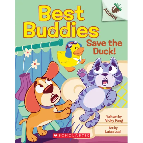 Save the Duck!: An Acorn Book (Best Buddies #2) - Paperback
