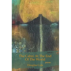 The Cabin at the End of the World - Paperback