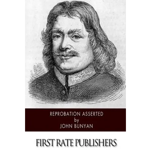 Reprobation Asserted - Paperback