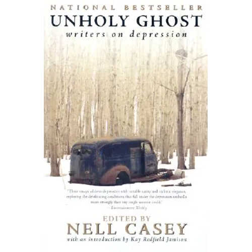 Unholy Ghost: Writers on Depression - Paperback