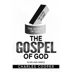 The Gospel of God: Plain and Simple - Paperback