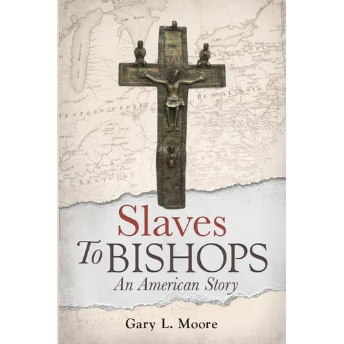 Slaves To Bishops: An American Story - Paperback