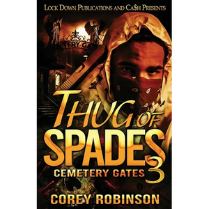 Thug of Spades 3: Cemetery Gates - Paperback