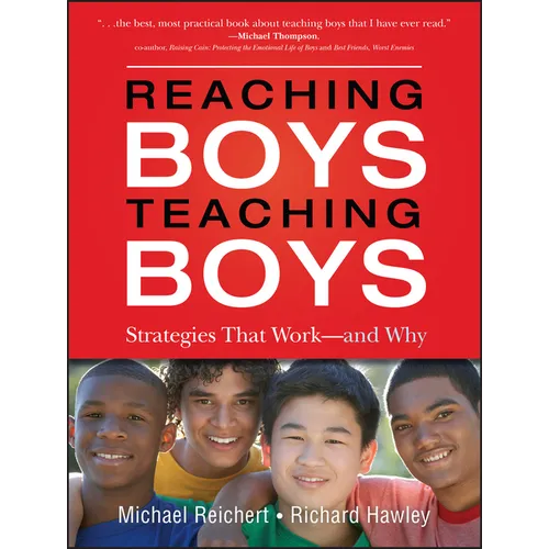 Reaching Boys, Teaching Boys: Strategies That Work -- And Why - Paperback