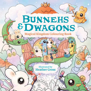 Bunnehs and Dwagons: Magical Kingdoms Cosy Colouring - Paperback