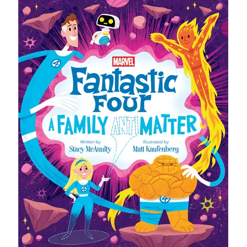 Fantastic Four: A Family (Anti)Matter - Hardcover
