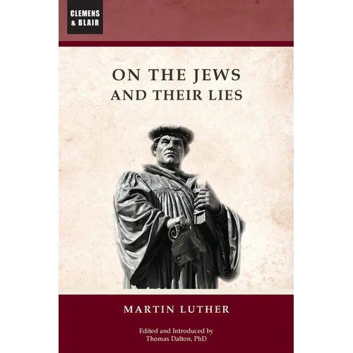 On the Jews and Their Lies - Paperback
