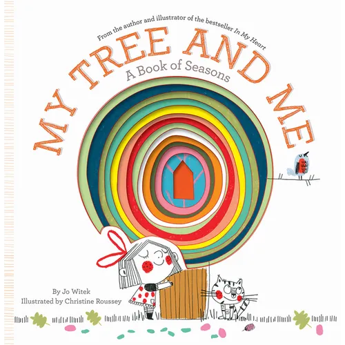 My Tree and Me: A Book of Seasons - Hardcover