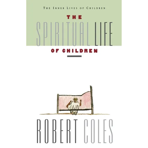 The Spiritual Life of Children - Paperback