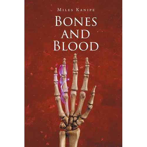 Bones and Blood - Paperback
