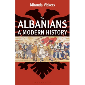 The Albanians: A Modern History - Paperback