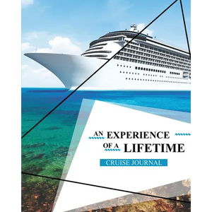 Cruise Journal: A Vacation Trip Notebook To Write & Record As You Travel By Cruise Ship, Adult & Kids Gift, Book, Diary - Paperback