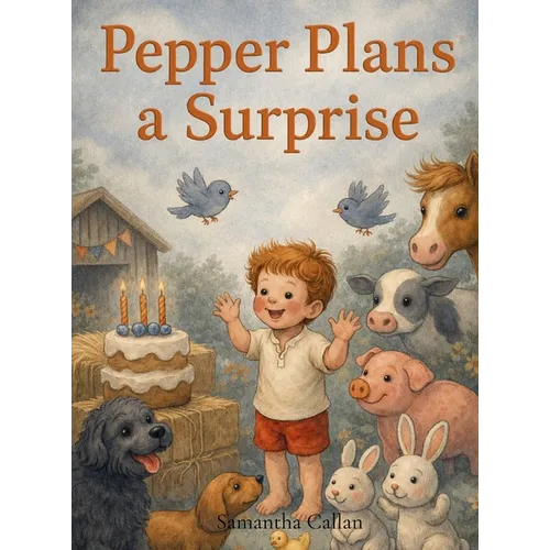 Pepper Plans a Surprise - Hardcover