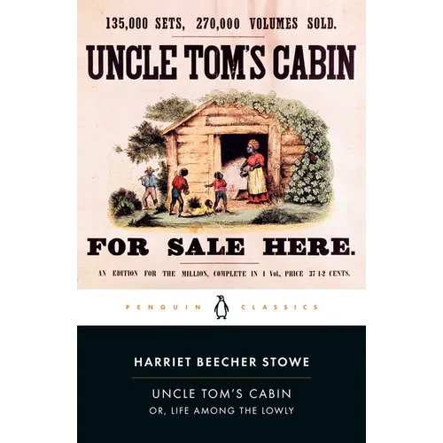 Uncle Tom's Cabin: Or, Life Among the Lowly - Paperback