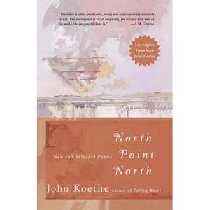 North Point North: New and Selected Poems - Paperback