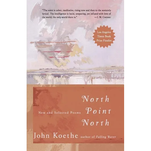 North Point North: New and Selected Poems - Paperback