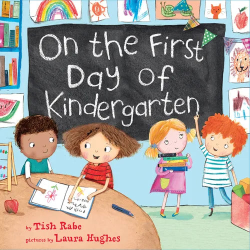 On the First Day of Kindergarten: A Kindergarten Readiness Book for Kids - Hardcover