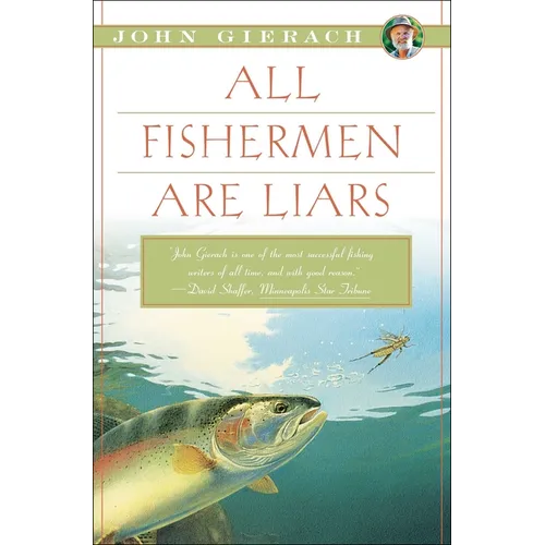 All Fishermen Are Liars - Paperback