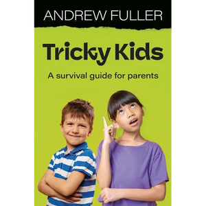 Tricky Kids: A Survival Guide for Parents - Paperback