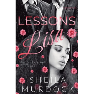Lessons: Lisa: African American Urban Fiction Dark Romance Suspense Thriller - Paperback